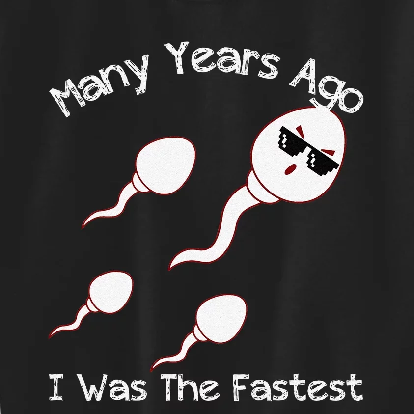 Many Years Ago I Was The Fastest Funny Kids Sweatshirt