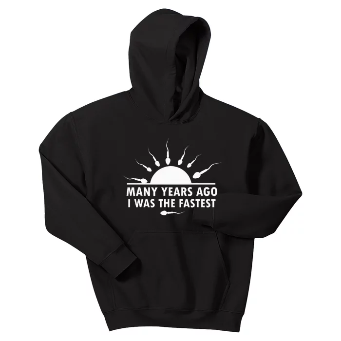 Many Years Ago I Was The Fastest Funny Sarcastic Kids Hoodie