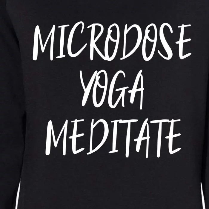 Microdose Yoga And Meditate Gift Funny Magic Psilocybin Mushroom Gift Womens California Wash Sweatshirt