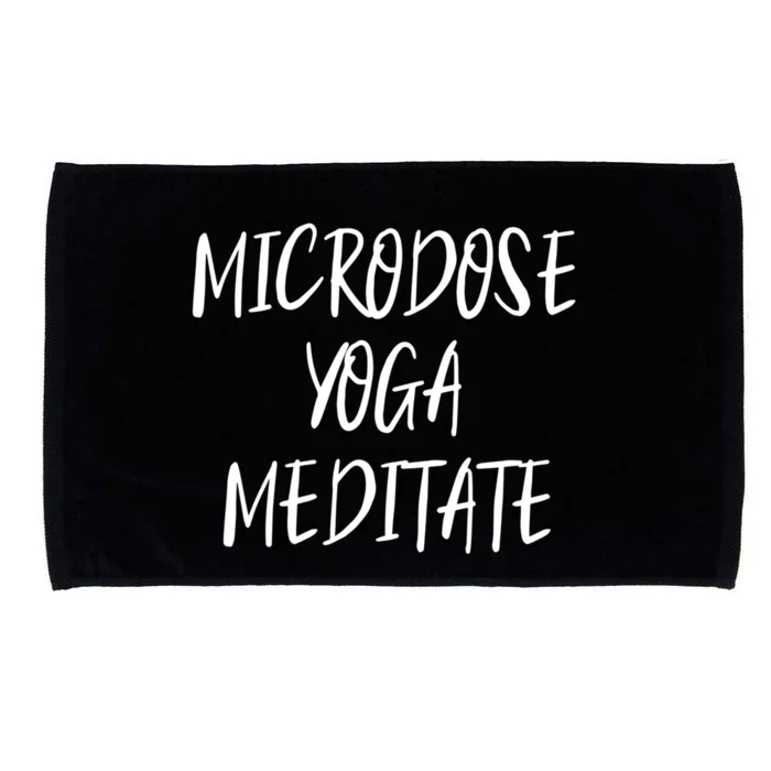 Microdose Yoga And Meditate Gift Funny Magic Psilocybin Mushroom Gift Microfiber Hand Towel