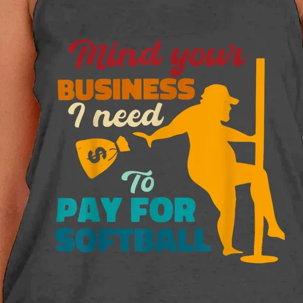 Mind Your Business I Need To Pay For Softball Women's Knotted Racerback Tank