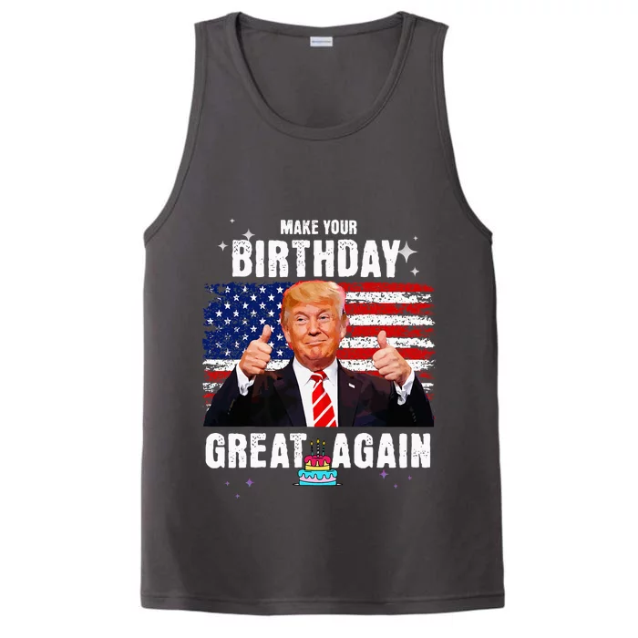 Make Your Birthday Great Again Trump Fan Birthday Gift Performance Tank