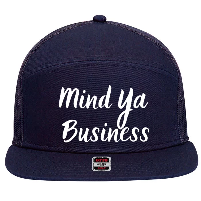 Mind Ya Business 7 Panel Mesh Trucker Snapback Hat