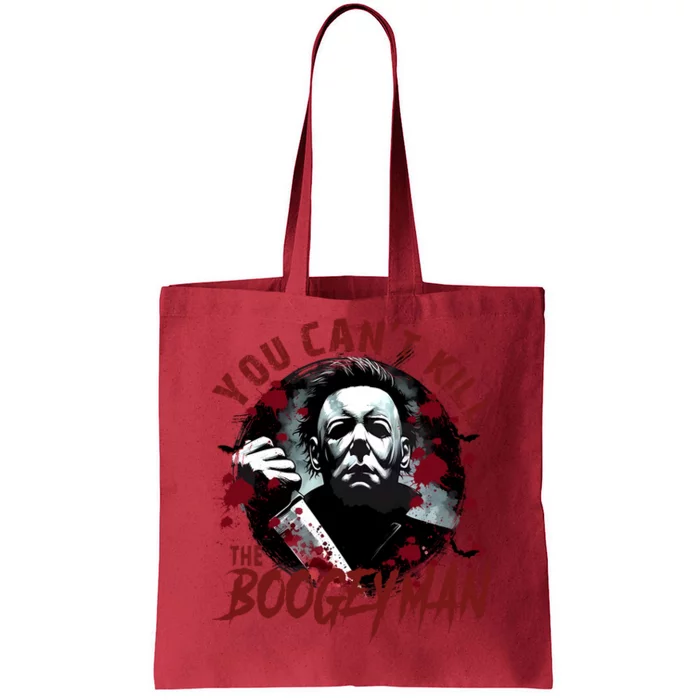 Michael You Cant Kill Boogeyman Michael Horror Night Halloween Tote Bag