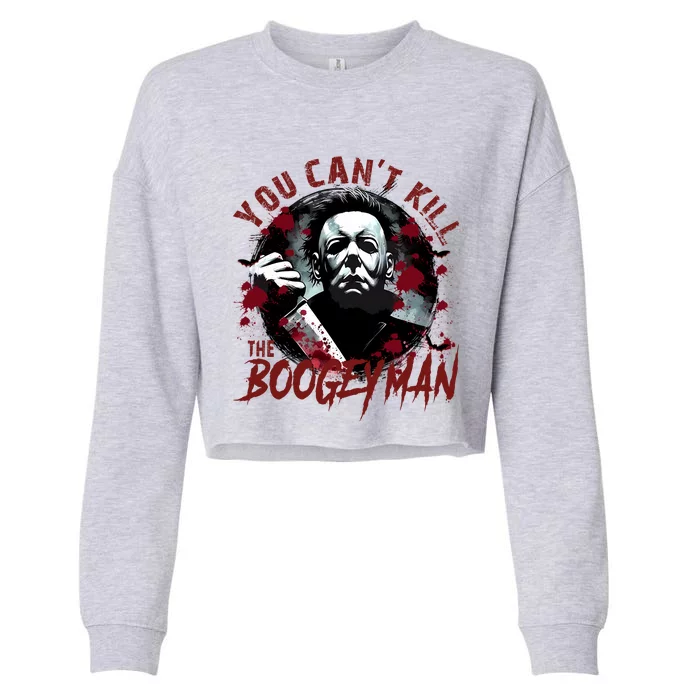 Michael You Cant Kill Boogeyman Michael Horror Night Halloween Cropped Pullover Crew