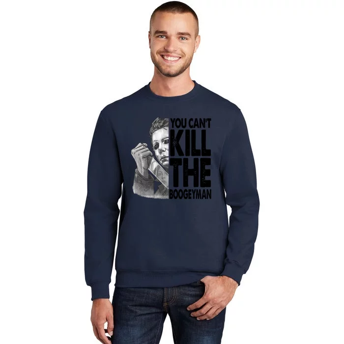 Myers You CanT Kill The Boogeyman Halloween Horror Movie Sweatshirt