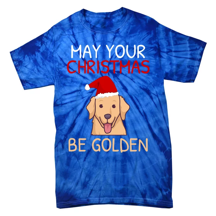 May Your Christmas Be Golden Retriever Gift Tie-Dye T-Shirt