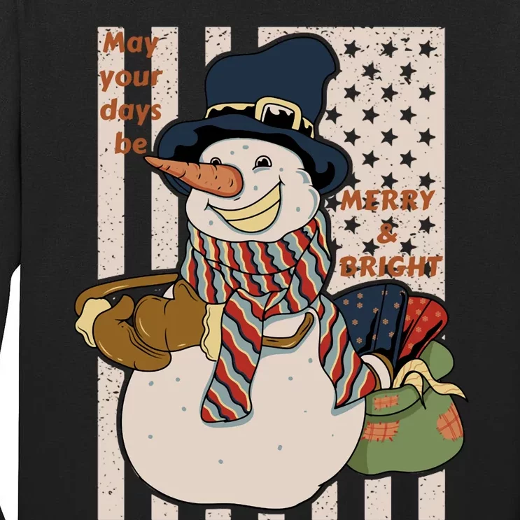 May Your Days Be Merry And Bright Happy Snowman Christmas Hoodie Tall Long Sleeve T-Shirt