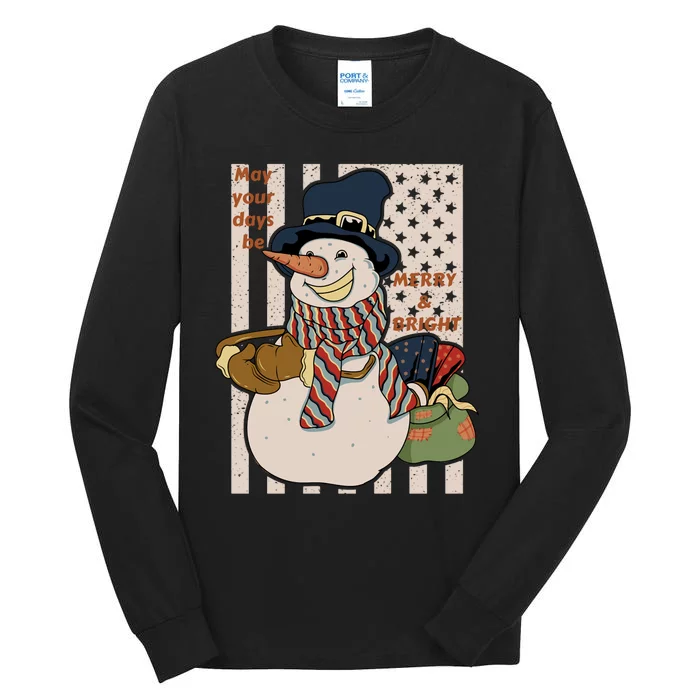 May Your Days Be Merry And Bright Happy Snowman Christmas Hoodie Tall Long Sleeve T-Shirt