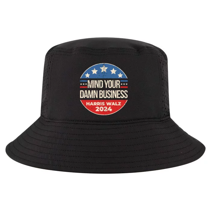 Mind Your Damn Business Cool Comfort Performance Bucket Hat