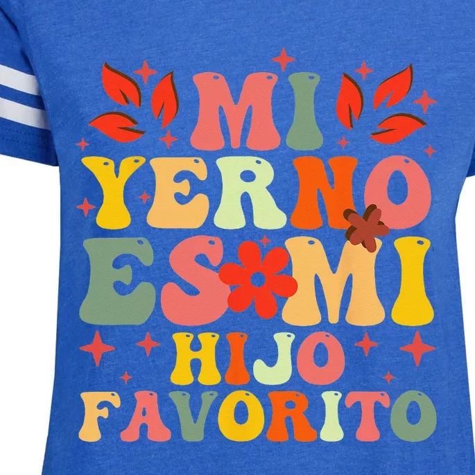 Mi Yerno Es Mi Hijo Favorito My Son In Law Is My Favorite Enza Ladies Jersey Football T-Shirt