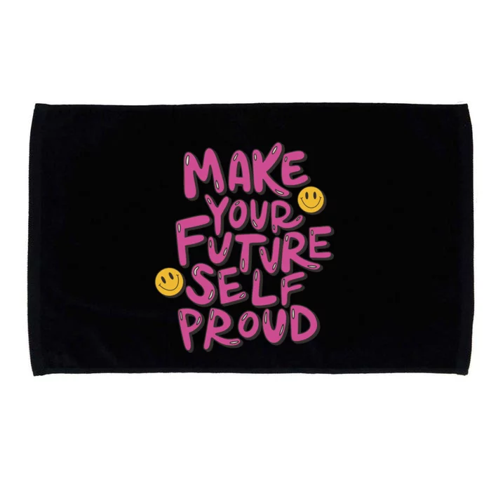 Make Your Future Self Proud Smiley Microfiber Hand Towel