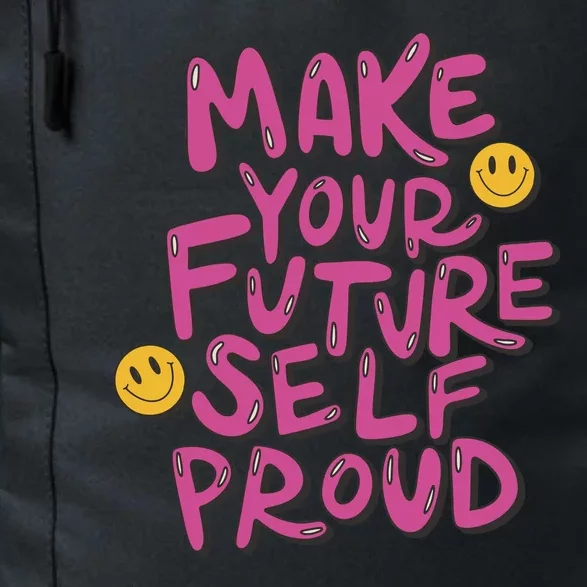 Make Your Future Self Proud Smiley Daily Commute Backpack