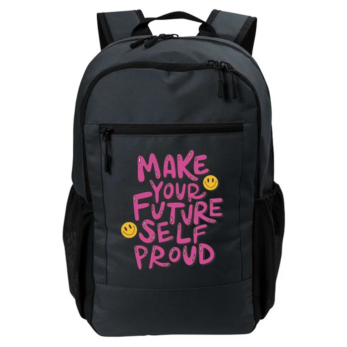 Make Your Future Self Proud Smiley Daily Commute Backpack