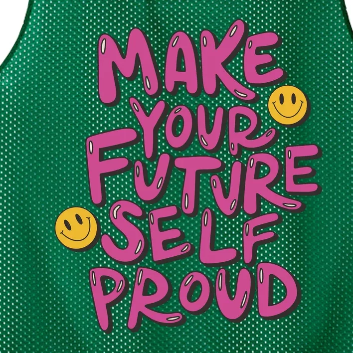 Make Your Future Self Proud Smiley Mesh Reversible Basketball Jersey Tank