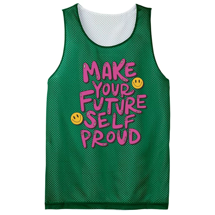 Make Your Future Self Proud Smiley Mesh Reversible Basketball Jersey Tank