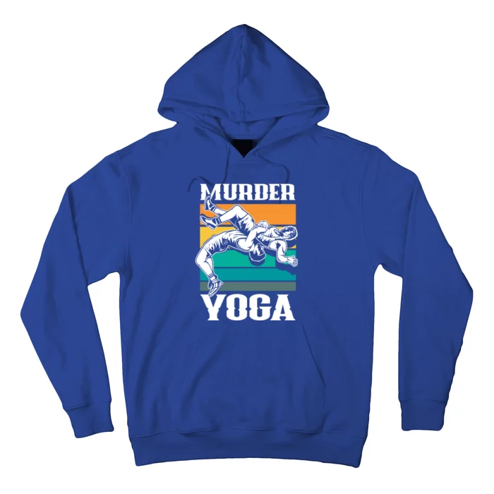 Murder Yoga Funny Retro Vintage Wrestler Wrestling Cool Gift Hoodie