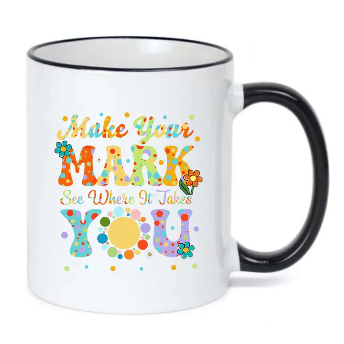 Make Your Funny Mark See Where It Takes You Black Color Changing Mug