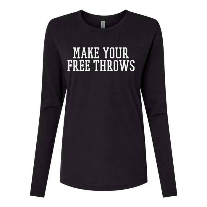 Make Your Free Throws Basketball Team Funny Parlay Betting Womens Cotton Relaxed Long Sleeve T-Shirt