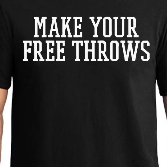 Make Your Free Throws Basketball Team Funny Parlay Betting Pajama Set