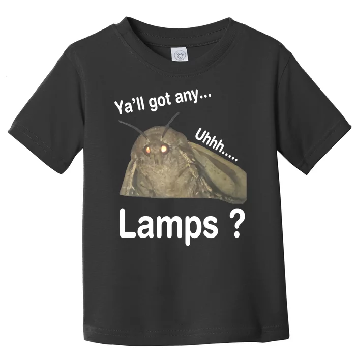 Moth Yall Got Any Lamps? Meme Toddler T-Shirt