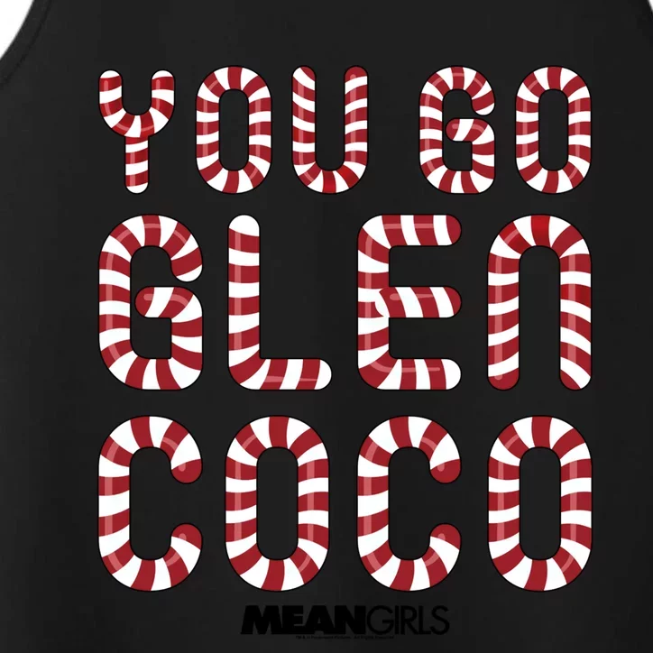 Mean You Go Glen Coco Candy Cane Text Cool Gift Performance Tank