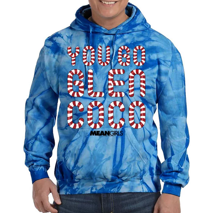 Mean You Go Glen Coco Candy Cane Text Cool Gift Tie Dye Hoodie