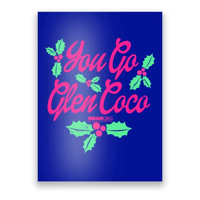 Mean You Go Glen Coco Holly Berries Christmas Gift Poster