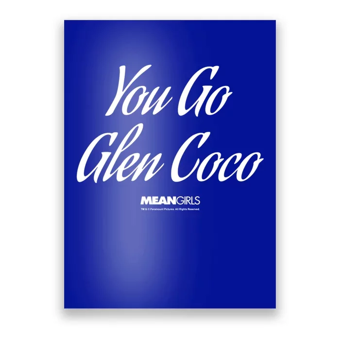 Mean You Go Glen Coco Script Text Great Gift Poster