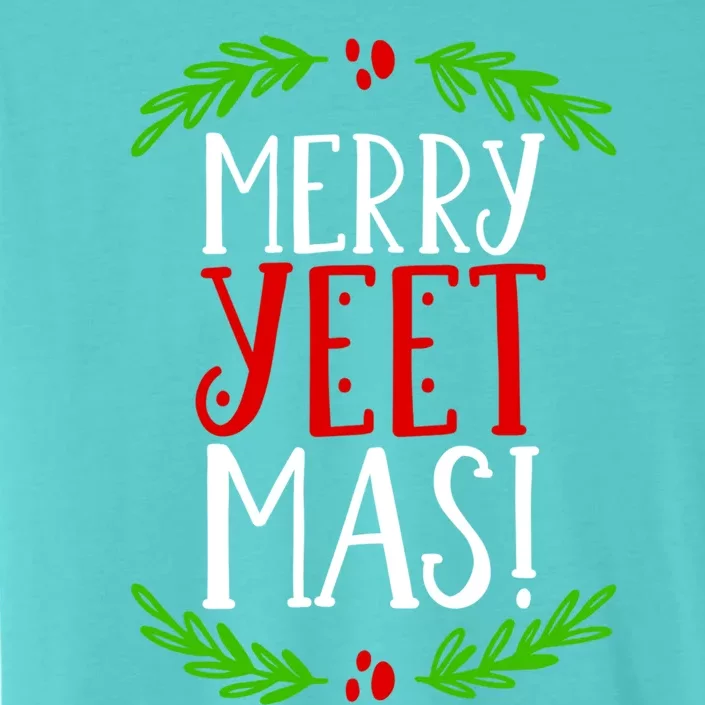 Merry Yeetmas Humorous Yeet Meme Pun Festive Joy Cheer Funny Gift ChromaSoft Performance T-Shirt