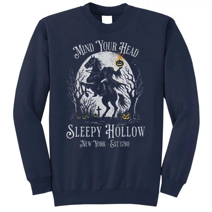 Mind Your Head Sleepy Hollow Headless Horseman Tall Sweatshirt