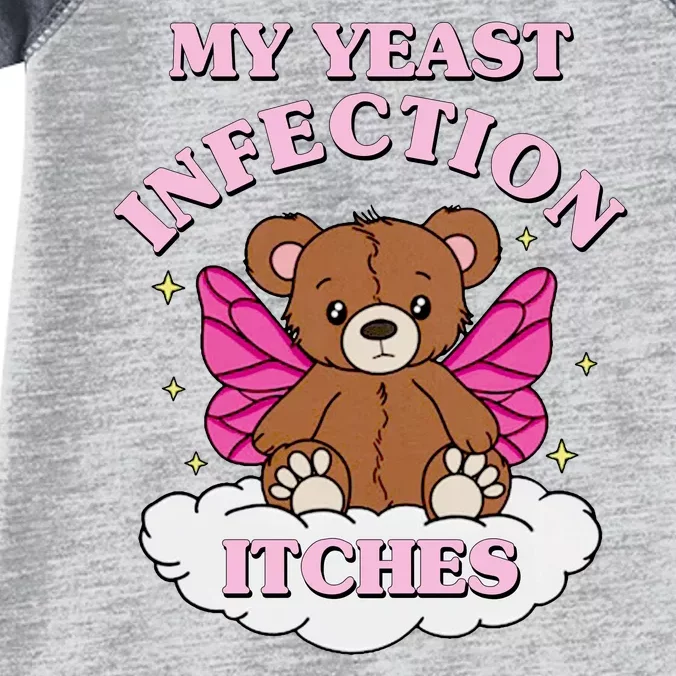 My Yeast Infection Itches Funny Meme Infant Baby Jersey Bodysuit