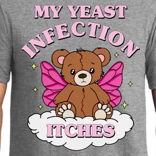 My Yeast Infection Itches Funny Meme Pajama Set