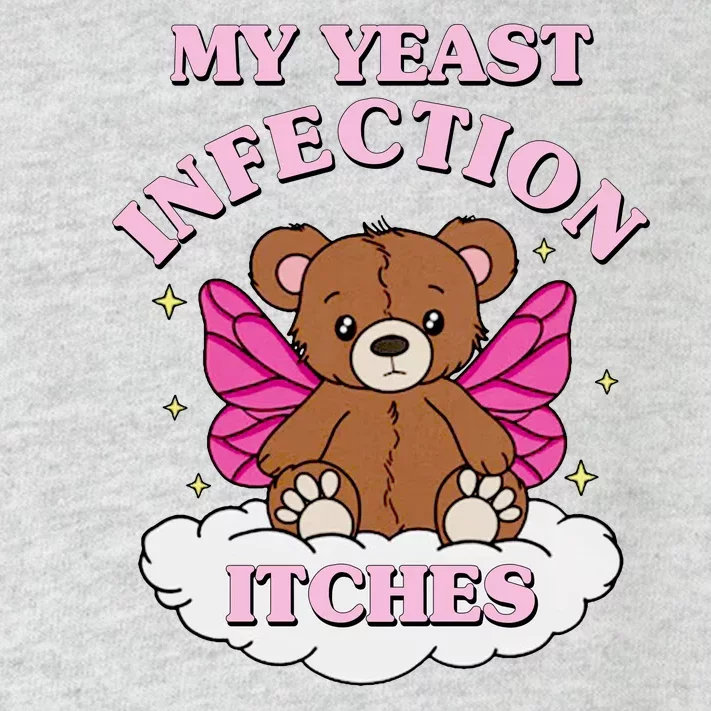 My Yeast Infection Itches Funny Meme Toddler Long Sleeve Shirt