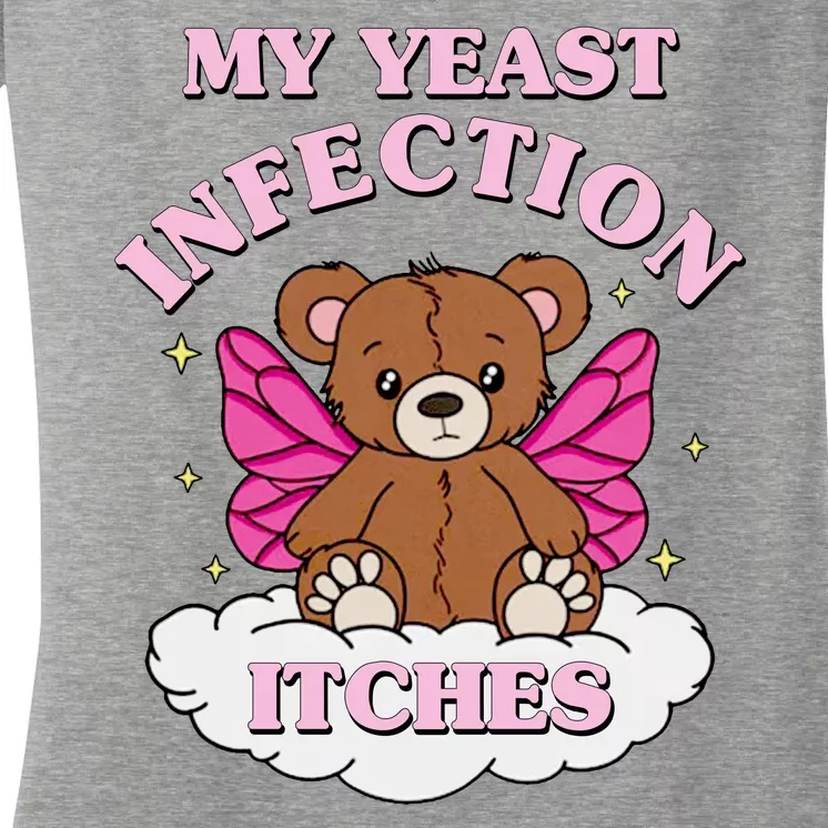 My Yeast Infection Itches Funny Meme Women's V-Neck T-Shirt