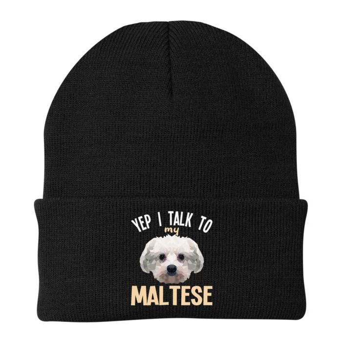 Maltese - Yep i talk to my Maltese Knit Cap Winter Beanie