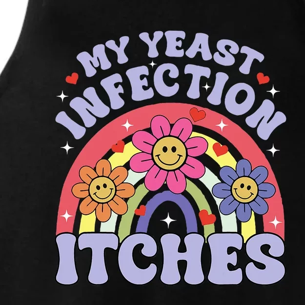 My Yeast Infection Itches Ladies Tri-Blend Wicking Tank