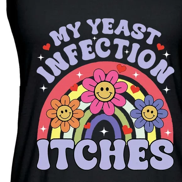 My Yeast Infection Itches Ladies Essential Flowy Tank