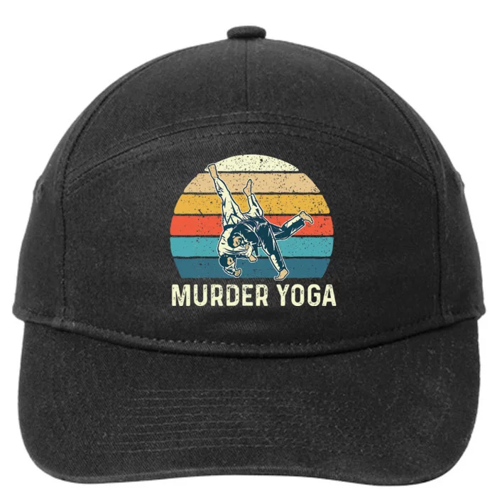 Murder Yoga Jiu Jitsu Grappler Martial Arts Coach BJJ 7-Panel Snapback Hat