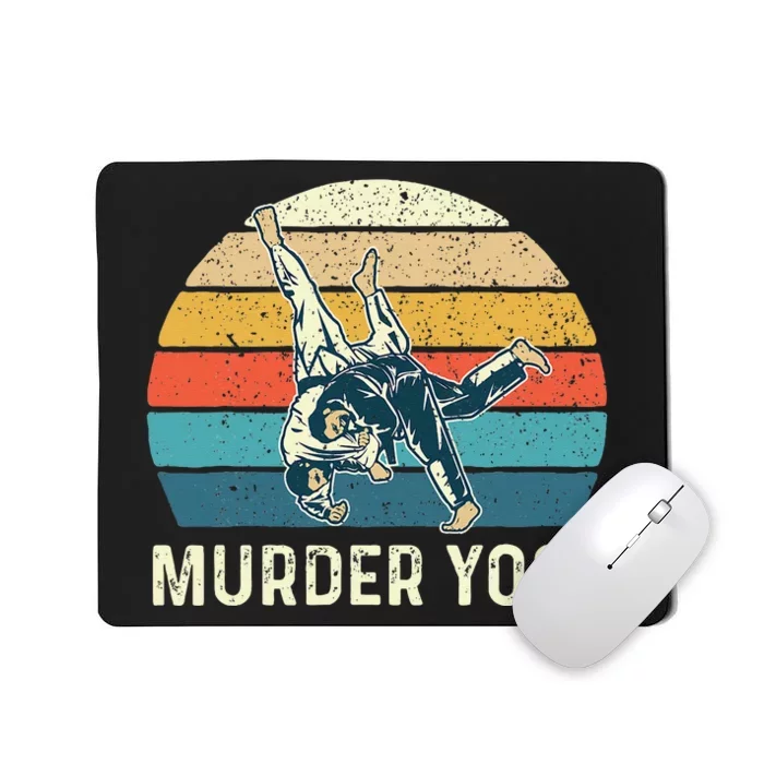 Murder Yoga Jiu Jitsu Grappler Martial Arts Coach BJJ Mousepad