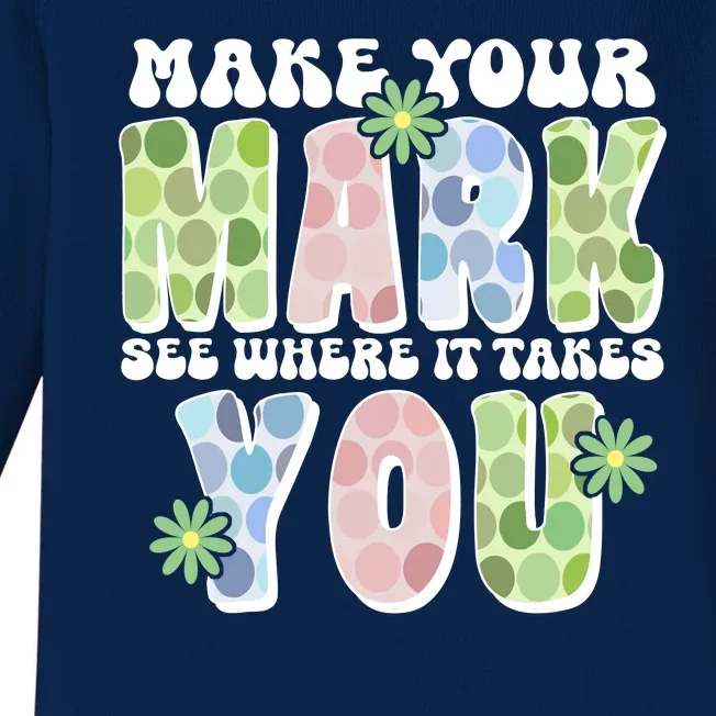 Mark Your Mark See Where It Takes You Dot Day Baby Long Sleeve Bodysuit