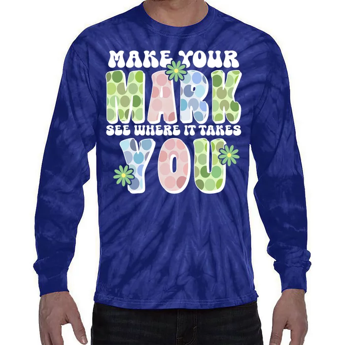 Mark Your Mark See Where It Takes You Dot Day Tie-Dye Long Sleeve Shirt