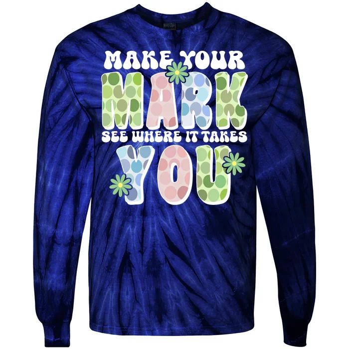 Mark Your Mark See Where It Takes You Dot Day Tie-Dye Long Sleeve Shirt