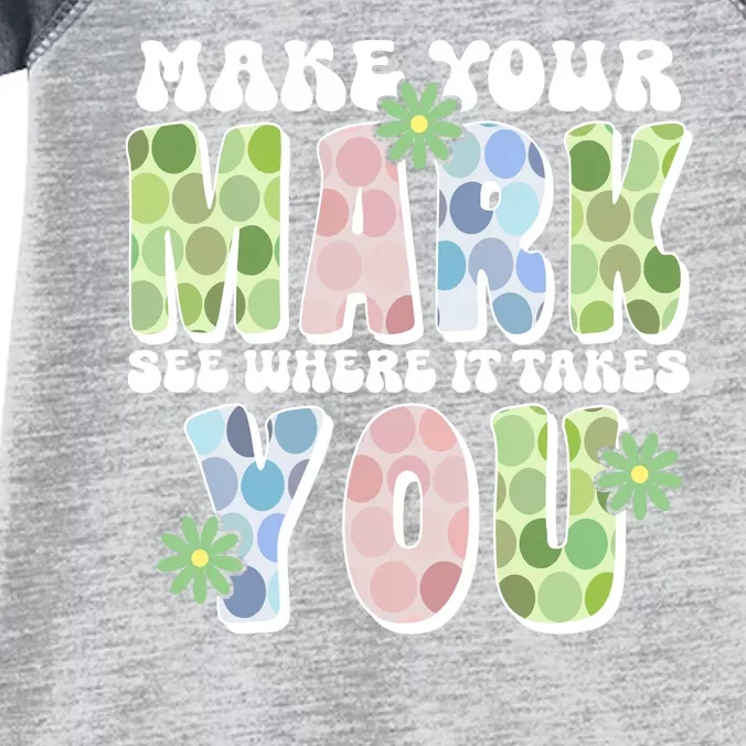 Mark Your Mark See Where It Takes You Dot Day Infant Baby Jersey Bodysuit