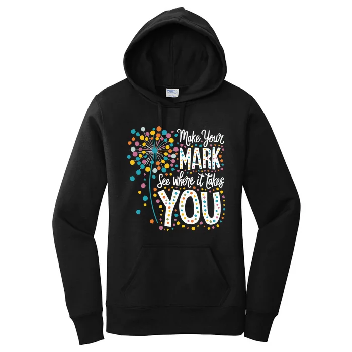 Make Your Mark Happy Dot Day 2024 Dandelion Women's Pullover Hoodie