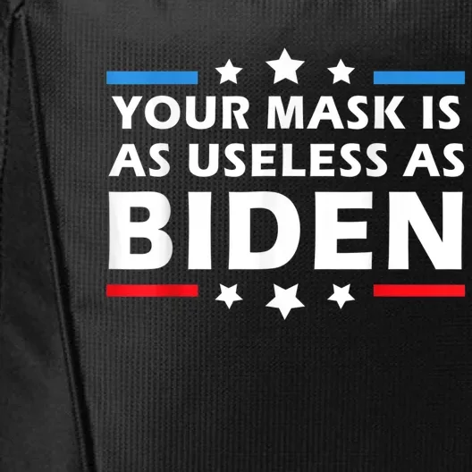 Mens Your Mask Is As Useless As Joe Biden Sucks Funny Political City Backpack