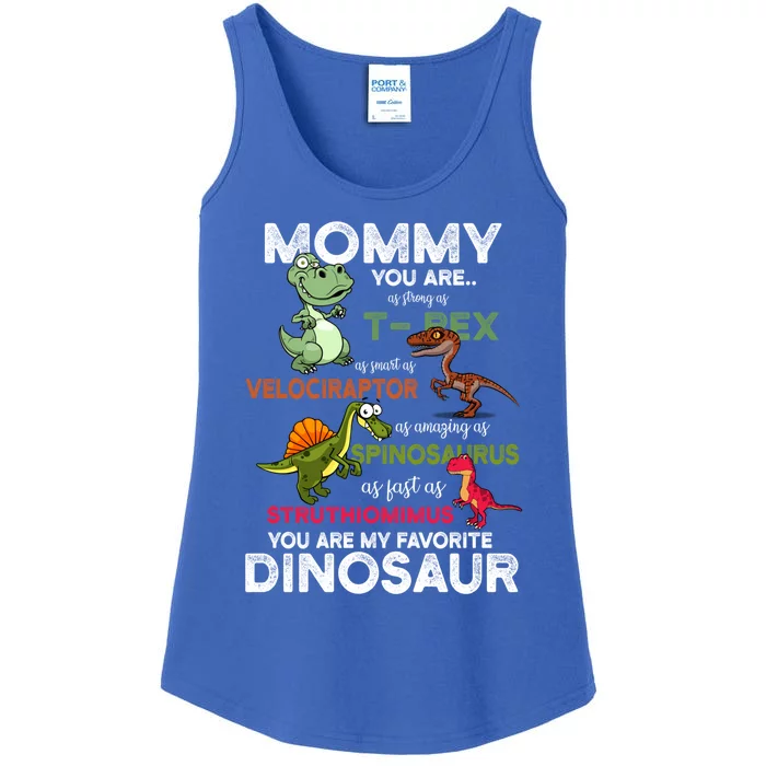 Mommy You're My Favorite Dinosaur You Are As Strong As Dino Gift Ladies Essential Tank