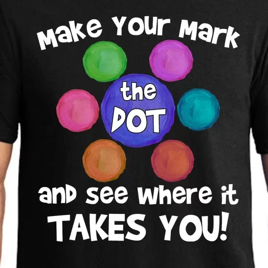 Make Your Mark And See Where It Takes You Dot Day Pajama Set