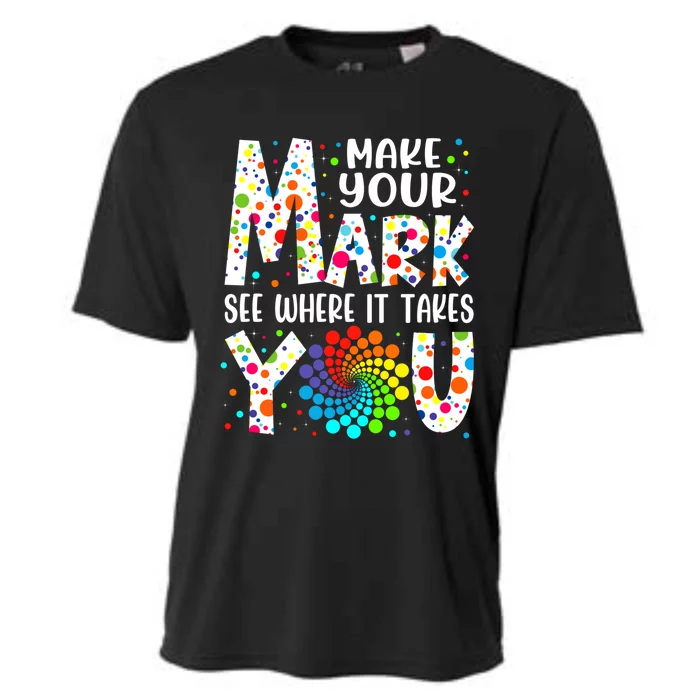 Make Your Mark See Where It Takes You Dot Day September 15th Gift Cooling Performance Crew T-Shirt