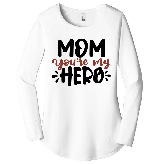 Mom You're My Hero Cute Gift Women's Perfect Tri Tunic Long Sleeve Shirt